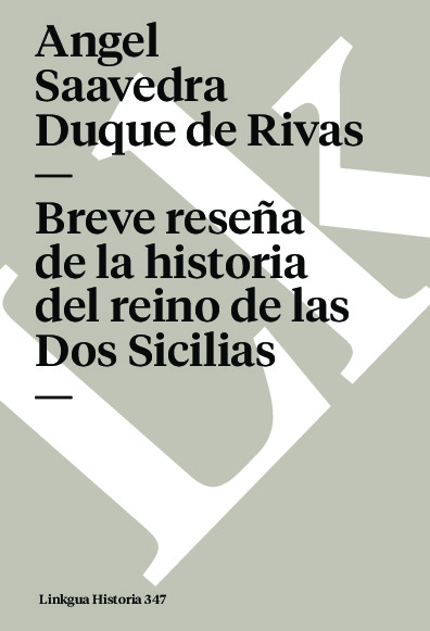 Breve reseña de la historia del reino de las Dos Sicilias
