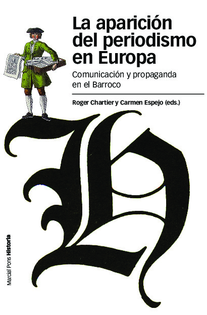 APARICIÓN DEL PERIODISMO EN EUROPA, LA