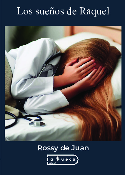 Los sueños de Raquel