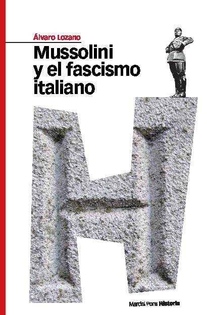 MUSSOLINI Y EL FASCISMO ITALIANO
