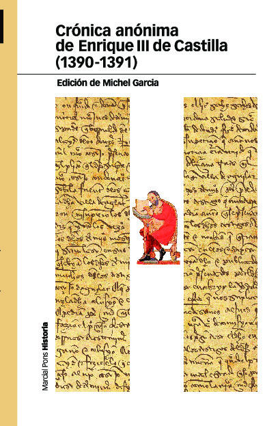 CRÓNICA ANÓNIMA DE ENRIQUE III DE CASTILLA (1390-1391)