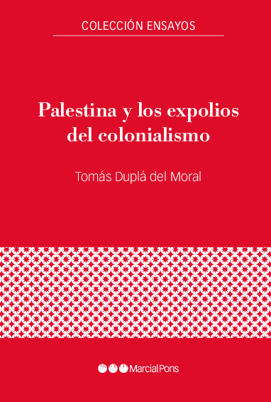 Palestina y los expolios del colonialismo