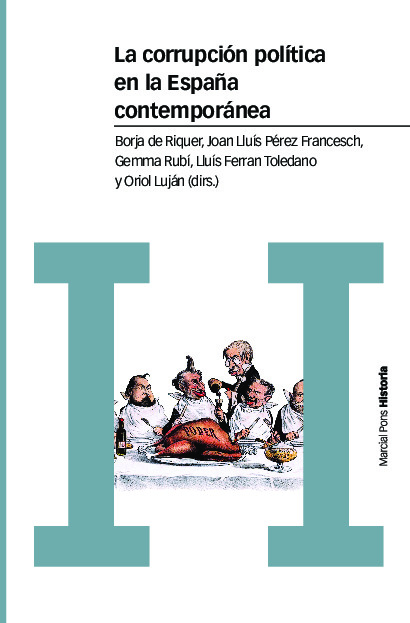 La corrupción política en la España contemporánea