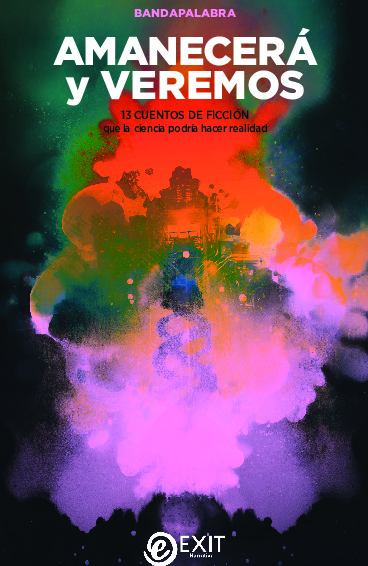Amanecerá y veremos