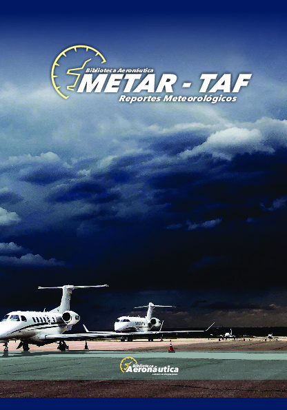 Reportes Meteorológicos METAR TAF