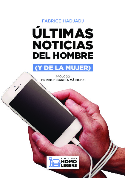Últimas noticias del hombre