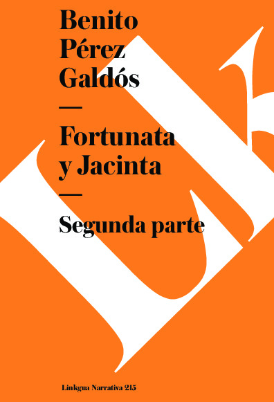 Fortunata y Jacinta II