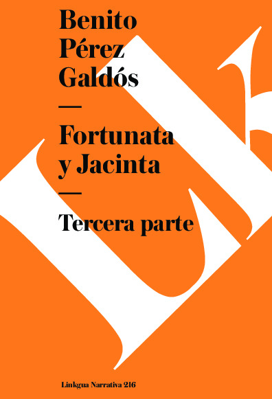 Fortunata y Jacinta III