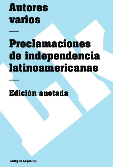 Proclamaciones de independencia latinoamericanas