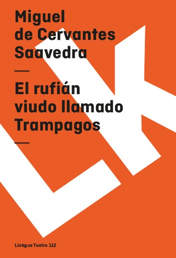 [QB-1153] El rufián viudo llamado Trampagos