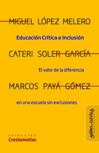 [QB-51648] Educación crítica e inclusión. El valor de la diferencia en una escuela sin exclusiones