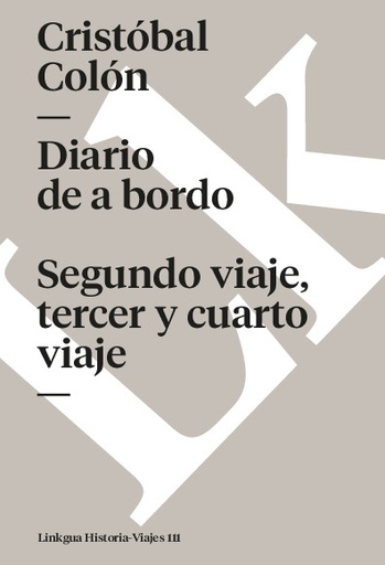 [QB-1373] Diario de a bordo. Segundo viaje, tercer y cuarto viaje