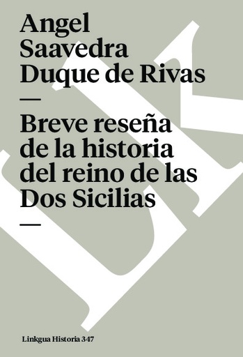 [QB-703] Breve reseña de la historia del reino de las Dos Sicilias