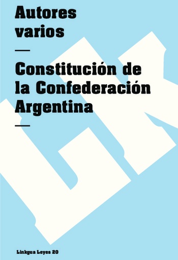 [QB-720] Constitución de la Confederación Argentina