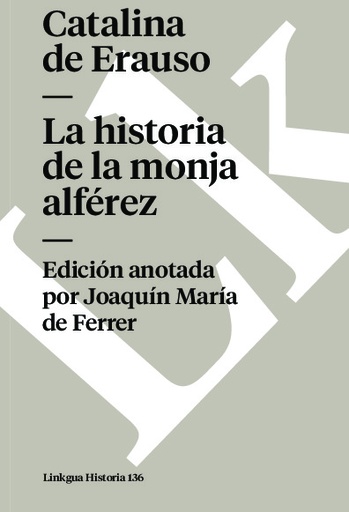 [QB-771] La historia de la monja alférez
