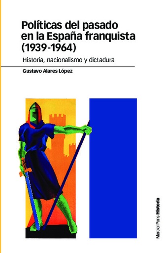[QB-59891] Políticas del pasado en la España franquista (1939-1964)