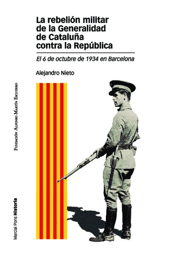[QB-59866] REBELIÓN MILITAR DE LA GENERALIDAD DE CATALUÑA CONTRA LA REPÚBLICA, LA