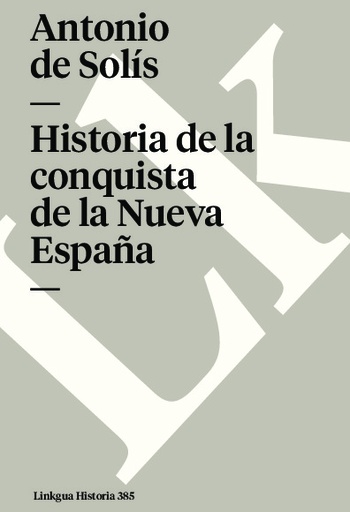 [QB-808] Historia de la conquista de la Nueva España
