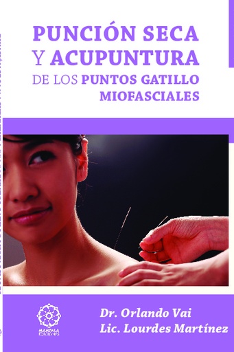 [QB-264] Puncion seca y acupuntura de los puntos gatillo miofasciales