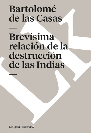 [QB-624] Brevísima relación de la destrucción de las Indias
