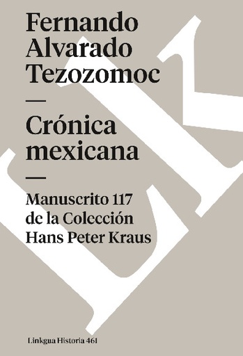 [QB-536] Crónica mexicana. Manuscrito # 117 de la Colección Hans P. Kraus